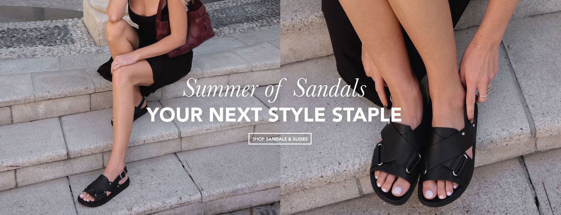 ADD ALT TEXT reads:Summer of Sandals. Your next style staple. Shop sandals and slides.