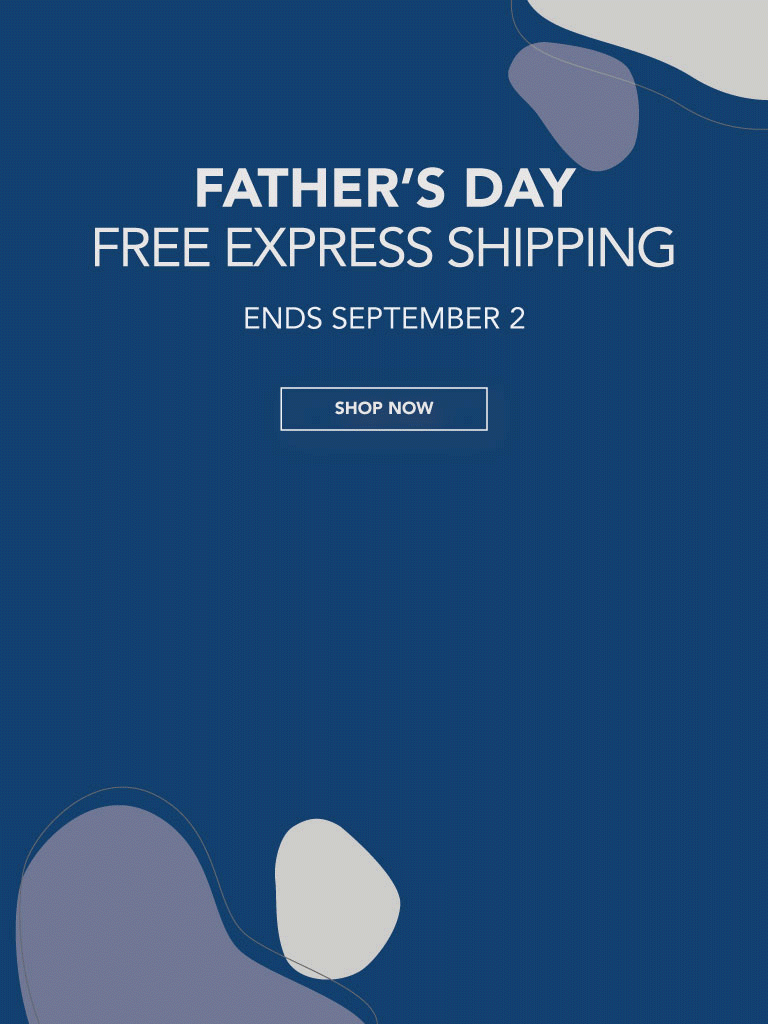 ADD ALT TEXT reads: Free express shipping for Father's Day. Ends September 3.